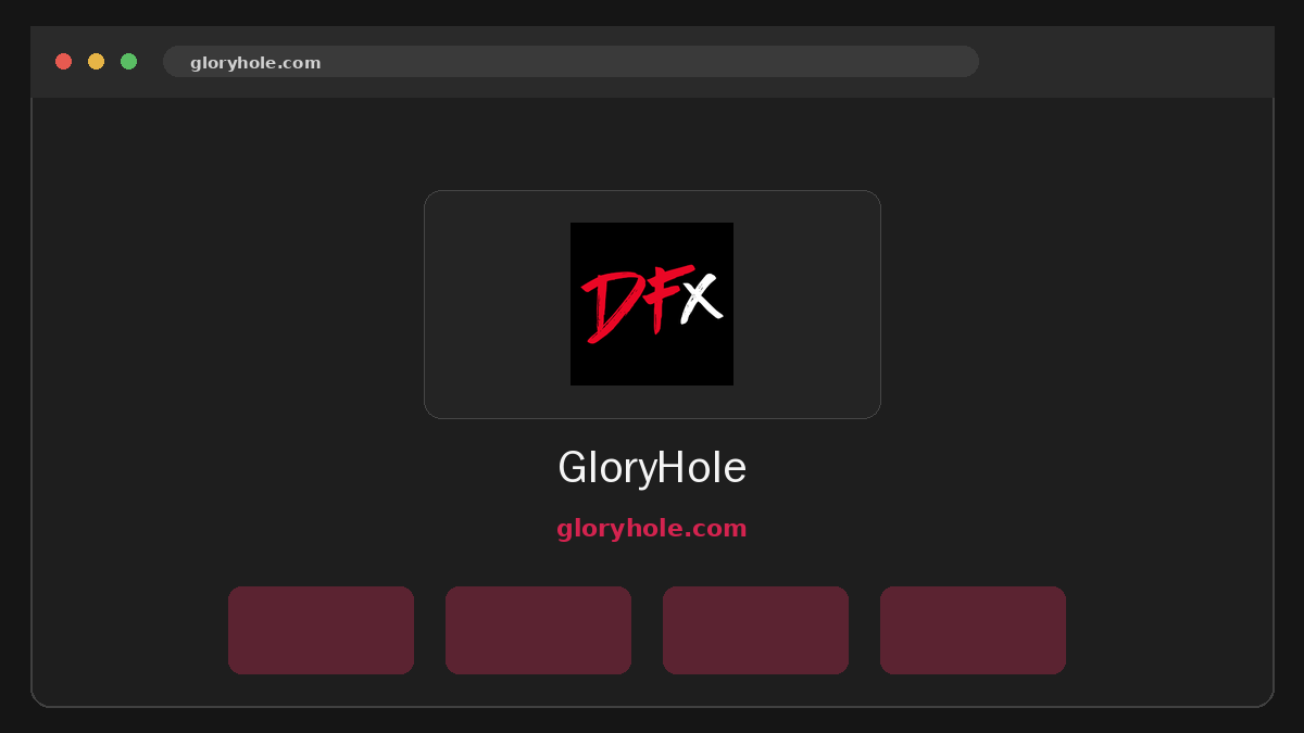 GloryHole · Vorschau von